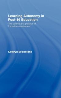 Enlarge image Cover: Learning Autonomy in Post-16 Education - Routledge