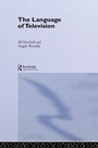 Cover: The Language of Television - Routledge