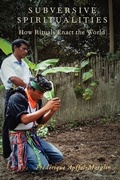 Cover: Subversive Spiritualities - Oxford University Press Inc