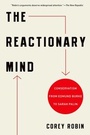 Cover: The Reactionary Mind - Oxford University Press Inc