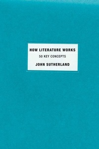Enlarge image Cover: How Literature Works - Oxford University Press Inc