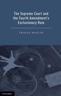 Cover: The Supreme Court and the Fourth Amendment's Exclusionary Rule - Oxford University Press Inc