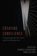 Cover: Creating Consilience - Oxford University Press Inc