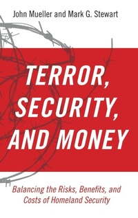 Enlarge image Cover: Terror, Security, and Money - Oxford University Press Inc