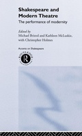 Cover: Shakespeare and Modern Theatre - Routledge