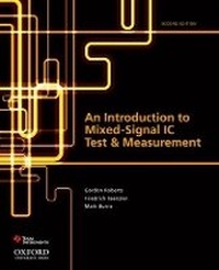 Enlarge image Cover: An Introduction to Mixed-Signal IC Test and Measurement - Oxford University Press Inc