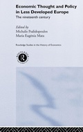 Cover: Economic Thought and Policy in Less Developed Europe - Routledge