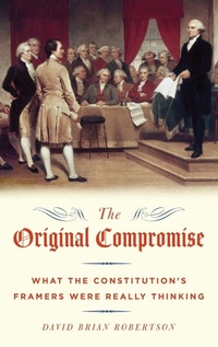Enlarge image Cover: The Original Compromise - Oxford University Press Inc