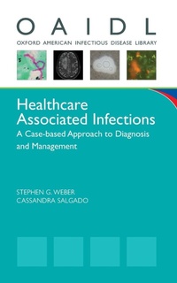 Enlarge image Cover: Healthcare Associated Infections - Oxford University Press Inc