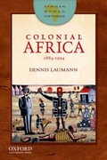 Cover: Colonial Africa, 1884-1994 - Oxford University Press Inc