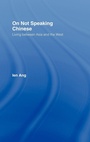 Cover: On Not Speaking Chinese - Routledge