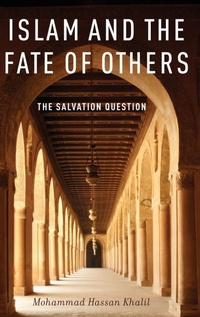 Enlarge image Cover: Islam and the Fate of Others - Oxford University Press Inc