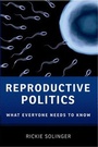 Cover: Reproductive Politics - Oxford University Press Inc
