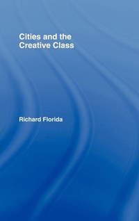 Enlarge image Cover: Cities and the Creative Class - Routledge