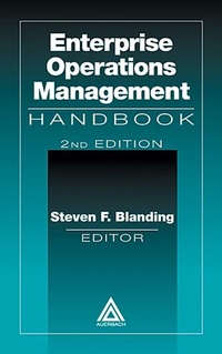 Enlarge image Cover: Enterprise Operations Management Handbook, Second Edition - Auerbach