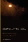 Cover: Disenchanting India - OUP eBook