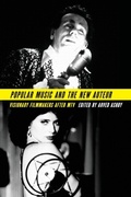 Cover: Popular Music and the New Auteur - Oxford University Press Inc