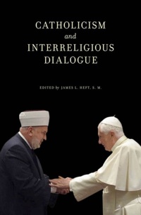Abbildung von: Catholicism and Interreligious Dialogue - OUP eBook