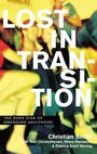 Cover: Lost in Transition - Oxford University Press Inc