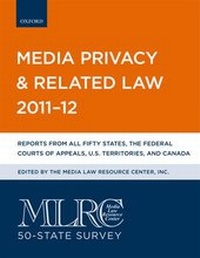 Abbildung von: MLRC 50-state Survey: Media Privacy and Related Law 2011-2012 - Oxford University Press Inc