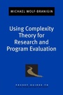 Cover: Using Complexity Theory for Research and Program Evaluation - Oxford University Press Inc