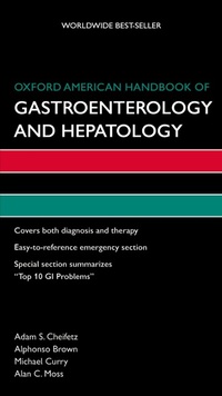 Abbildung von: Oxford American Handbook of Gastroenterology and Hepatology - OUP eBook