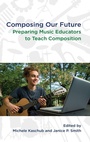 Cover: Composing our Future - Oxford University Press Inc