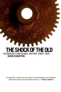 Enlarge image Cover: The Shock of the Old - OUP India