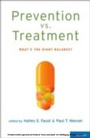 Cover: Prevention vs. Treatment - OUP eBook
