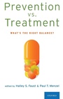 Cover: Prevention vs. Treatment - Oxford University Press Inc