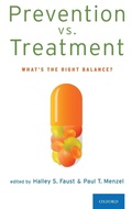 Cover: Prevention vs. Treatment - Oxford University Press Inc