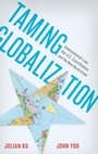 Cover: Taming Globalization - Oxford University Press Inc
