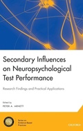 Cover: Secondary Influences on Neuropsychological Test Performance - Oxford University Press Inc