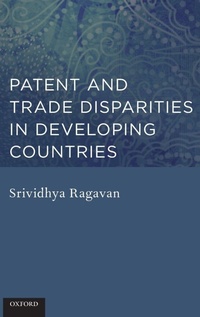 Enlarge image Cover: Patent and Trade Disparities in Developing Countries - Oxford University Press Inc