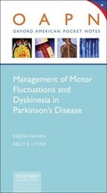 Cover: Management of Motor Fluctuations and Dyskinesia in Parkinson's Disease - Oxford University Press Inc