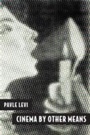 Cover: Cinema by Other Means - OUP eBook