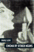 Cover: Cinema by Other Means - Oxford University Press Inc