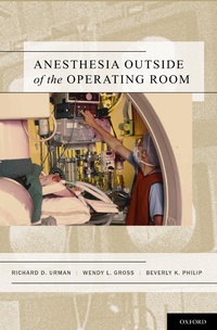Enlarge image Cover: Anesthesia Outside of the Operating Room - OUP eBook