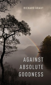 Enlarge image Cover: Against Absolute Goodness - Oxford University Press Inc