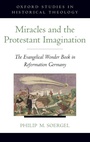 Cover: Miracles and the Protestant Imagination - Oxford University Press Inc