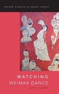 Cover: Watching Weimar Dance - Oxford University Press Inc