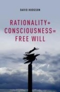 Cover: Rationality + Consciousness = Free Will - OUP eBook