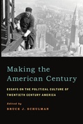 Cover: Making the American Century - Oxford University Press Inc