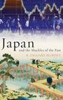 Cover: Japan and the Shackles of the Past - Oxford University Press Inc