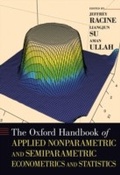 Cover: The Oxford Handbook of Applied Nonparametric and Semiparametric Econometrics and Statistics - OUP eBook
