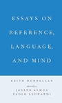 Cover: Essays on Reference, Language, and Mind - Oxford University Press Inc