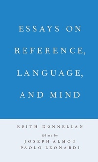 Enlarge image Cover: Essays on Reference, Language, and Mind - Oxford University Press Inc