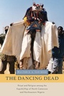 Cover: The Dancing Dead - Oxford University Press Inc