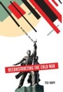 Cover: Reconstructing the Cold War - OUP eBook