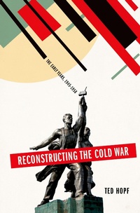 Enlarge image Cover: Reconstructing the Cold War - OUP eBook